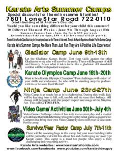 Karate Arts Summer Camps Special discounts for the entire summer & families! 7801 Lone Star Road[removed]Youth building of St Andrew’s Church)