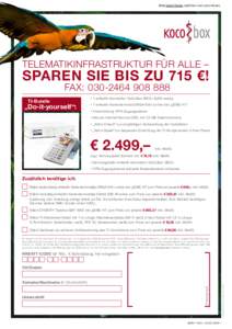 Bitte beide Seiten ausfüllen und zurückfaxen.  TELEMATIKINFRASTRUKTUR FÜR ALLE – SPAREN SIE BIS ZU 715 €! FAX: 