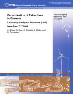 Determination of Extractives in Biomass: Laboratory Analytical Procedure (LAP); Issue Date[removed]