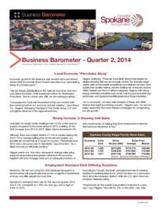 Business Barometer  > Business Barometer - Quarter 2, 2014 A quarterly publication from Greater Spokane Incorporated™