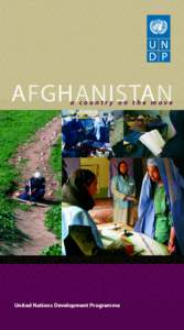 AFGHANISTAN a country on the move United Nations Development Programme  UNDP Project Sites