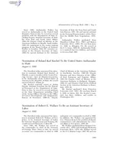 Administration of George Bush, [removed]Aug. 4 Since 1989, Ambassador Walker has served as Ambassador to the United Arab Emirates. Prior to this, he served in several positions with the Department of State including Deputy