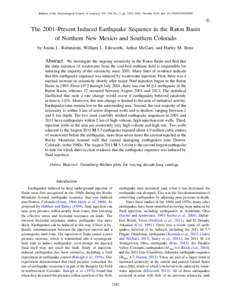Bulletin of the Seismological Society of America, Vol. 104, No. 5, pp. 2162–2181, October 2014, doi:   Ⓔ The 2001–Present Induced Earthquake Sequence in the Raton Basin of Northern New Mexico and 