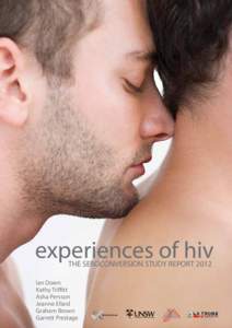 experiences of hiv THE SEROCONVERSION STUDY REPORT[removed]Ian Down