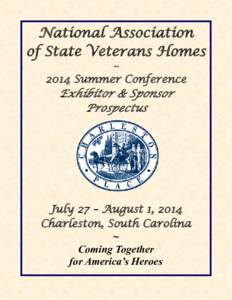 National Association of State Veterans Homes ~ 2014 Summer Conference