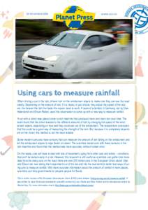 28 NOVEMBER[removed]WWW.EGU.EU Using cars to measure rainfall When driving a car in the rain, drivers turn on the windscreen wipers to make sure they can see the road