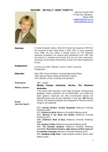 RESUME: DR HOLLY KERR FORSYTH Holly Kerr Forsyth, PhD P O Box 624, Woollahra, Sydneywww.hollyforsyth.com.au