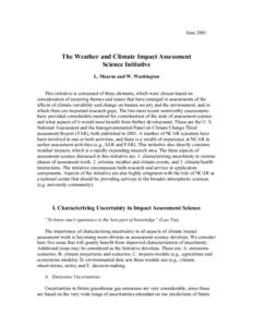 Global warming / Environmental economics / Climate forcing / Computational science / Global climate model / Uncertainty / Intergovernmental Panel on Climate Change / IPCC Third Assessment Report / Special Report on Emissions Scenarios / Climate change / Atmospheric sciences / Climatology