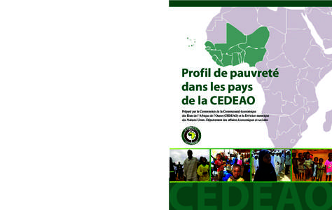 Profil de pauvreté dans les pays de la CEDEAO  Communauté économique des États de l’Afrique de l’Ouest Bâtiment de la Commission 101 Yakubu Gowon Crescent Asokoro, Abuja