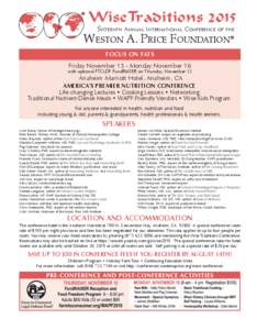 ®  WiseTraditions 2015 S ixteenth Annual International Conference of the  Weston A. Price Foundation