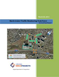 March 20, 2014  Mark Center Traffic Monitoring Task Force Revised Final Report  Virginia Department of Transportation