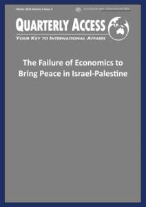 Winter 2014 Volume 6 Issue 3 The Failure of Economics to Bring Peace in Israel-Palestine