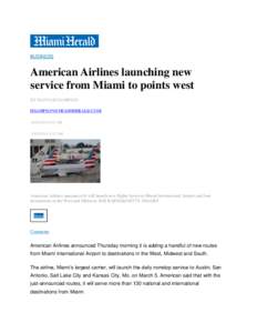 BUSINESS  American Airlines launching new service from Miami to points west BY HANNAH SAMPSON [removed]