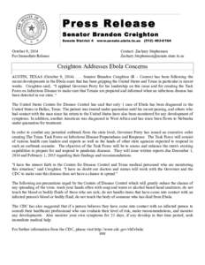 Press Release Senator Brandon Creighton Senate District 4 October 9, 2014 For Immediate Release