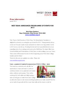 Press information January 2013 WEST DEAN ANNOUNCES PROGRAMME OF EVENTS FOR 2013 West Dean Gardens,