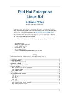 Red Hat Enterprise Linux 5.4 Release Notes Release Notes for all architectures.  Copyright © 2009 Red Hat, Inc.. This material may only be distributed subject to the
