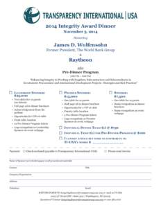 2014 Integrity Award Dinner November 3, 2014 Honoring James D. Wolfensohn