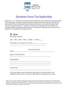 Donation	
  Form-­‐Tax	
  Deductible	
   Below	
  100,	
  Inc.,	
  is	
  a	
  501(c)(3)	
  non-­‐profit	
  organization	
  dedicated	
  to	
  permanently	
  eliminating	
  preventable	
   line	
  o