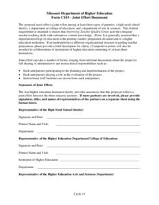 Missouri Department of Higher Education Form C105 - Joint Effort Document The proposal must reflect a joint effort among at least three types of partners: a high-need school district, a department or college of education