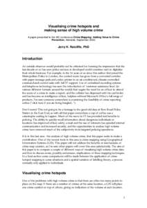 Crime mapping / Victim study / Fear of crime / Dark figure of crime / Crime statistics / Crime analysis / Geographic information system / Broken windows theory / Deviance / Criminology / Law enforcement / Crime