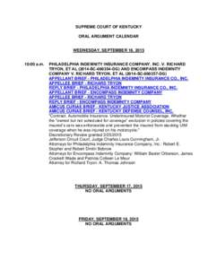 SUPREME COURT OF KENTUCKY ORAL ARGUMENT CALENDAR WEDNESDAY, SEPTEMBER 16, :00 a.m.