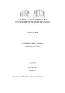 GRAND CHAMBER  CASE OF GILLBERG v. SWEDEN (Application no[removed]JUDGMENT