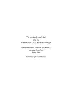 The Anjin Ketsujō Shō and its Influence on Jōdo Shinshū Thought History of Buddhist Traditions (HRHS[removed]Instructor, Eisho Nasu Spring, 2006