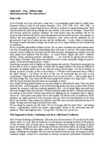 JOKEADIT – 17bis – SPRING 2009 Jebeni francuzi said “We came in Peace” Panic-castle A lot of people use to say that since a long time (!) accumulating capital leads to capital crisis. Economic history is full of 