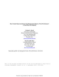 Does Female Representation in Top Management Improve Firm Performance? A Panel Data Investigation Cristian L. Dezső University of Maryland Robert H. Smith School of Business