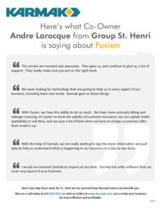 Here’s what Co-Owner Andre Larocque from Group St. Henri is saying about Fusion “