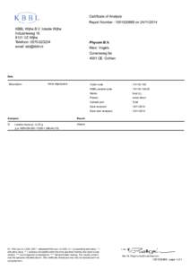 T  Certificate of Analysis Report Number : onKBBL Wijhe B.V. lokatie Wijhe Industrieweg 16