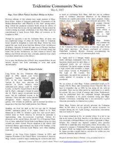 Tridentine Community News May 6, 2007 Msgr. Peter Elliott Named Auxiliary Bishop in Sydney Previous editions of this column have made mention of Msgr. Peter Elliott. Author of liturgical guidebooks “Ceremonies of the M