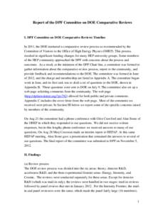 Report of the DPF Committee on DOE Comparative Reviews  I. DPF Committee on DOE Comparative Reviews Timeline In 2011, the DOE instituted a comparative review process as recommended by the Commi