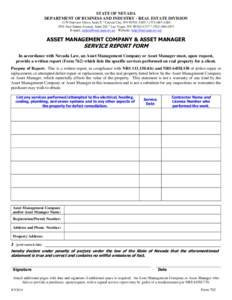 STATE OF NEVADA DEPARTMENT OF BUSINESS AND INDUSTRY - REAL ESTATE DIVISION 1179 Fairview Drive, Suite E * Carson City, NV[removed] * ([removed]2501 East Sahara Avenue, Suite 202 * Las Vegas, NV[removed] * (702) 