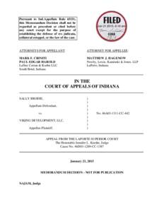 Pursuant to Ind.Appellate Rule 65(D), this Memorandum Decision shall not be regarded as precedent or cited before any court except for the purpose of establishing the defense of res judicata, collateral estoppel, or the 