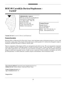 ROE #8 Carroll/Jo Daviess/Stephenson TAOEP Administrative Agency: ROE #8 Carroll/Jo Daviess/Stephenson Aaron Mercier, Regional Supt. 27 S. State Avenue - Suite 101 Freeport IL 61032