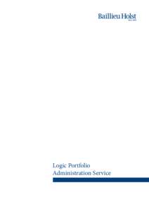 Logic Portfolio Administration Service Logic Portfolio Administration Services Agreement & Application Form Terms and Conditions