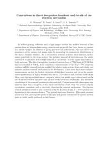 Correlations in direct two-proton knockout and details of the reaction mechanism K. Wimmer1 , D. Bazin1 , A. Gade1,2 , J. A. Tostevin1,3 1 National Superconducting Cyclotron Laboratory, Michigan State University, East La