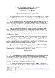 C[removed]Medium Term Plan[removed]Reviewed) and Programme of Work and Budget[removed]Information Note no. 4 - May 2011 Update on cost increase assumptions and estimates 1.