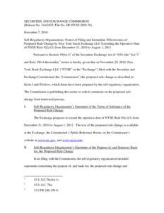 Notice of Filing and Immediate Effectiveness of Proposed Rule Change by New York Stock Exchange LLC Extending the Operative Date of NYSE Rule 92(c)(3) from December 31, 2010 to August 1, 2011