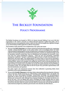 Pharmacology / Beckley Foundation / Amanda Feilding / Prohibition of drugs / War on Drugs / Legality of cannabis / Cannabis / Harm reduction / Medical cannabis / Drug control law / Drug policy / Medicine