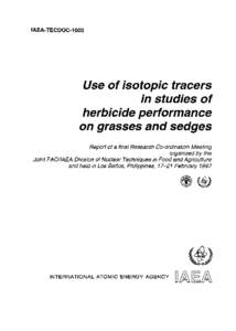 IAEA-TECDOC[removed]Use of isotopic tracers in studies of herbicide performance on grasses