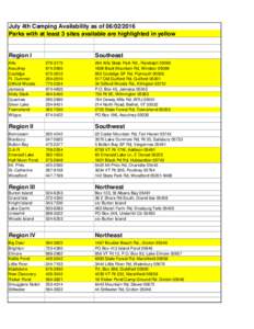 July 4th Camping Availability as ofParks with at least 3 sites available are highlighted in yellow Region I Allis Ascutney