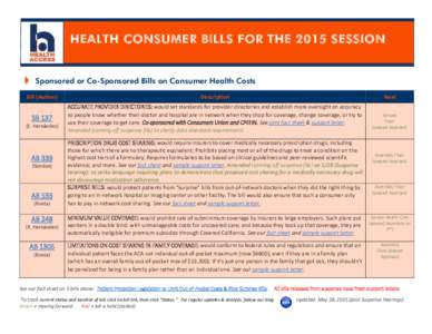 HEALTH CONSUMER BILLS FOR THE 2015 SESSION  Sponsored or Co-Sponsored Bills on Consumer Health Costs Bill (Author)  Description