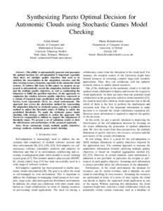 Synthesizing Pareto Optimal Decision for Autonomic Clouds using Stochastic Games Model Checking Azlan Ismail  Marta Kwiatkowska