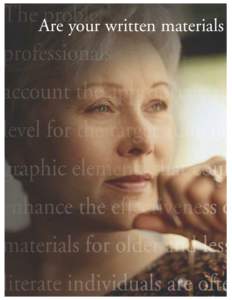 Are your written materials  18 The Journal on Active Aging • July August 2003 missing the mark? Educational and