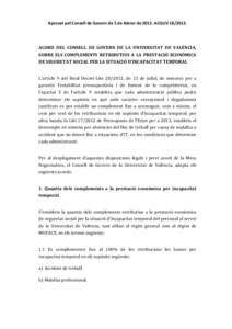 Aprovat	
  pel	
  Consell	
  de	
  Govern	
  de	
  5	
  de	
  febrer	
  de	
  2013.	
  ACGUV	
  .	
    ACORD	
   DEL	
   CONSELL	
   DE	
   GOVERN	
   DE	
   LA	
   UNIVERSITAT	
   DE	
   VAL