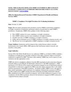 NOTE: THIS GUIDANCE REPLACES OHRP’s DECEMBER 4, 2000 GUIDANCE ENTITLED ACOMPLIANCE OVERSIGHT PROCEDURES@ CLICK HERE