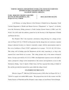 NC DHSR: Declaratory Ruling for Rex Hospital