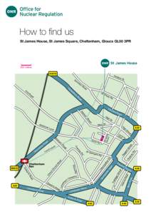 How to find us St James House, St James Square, Cheltenham, Gloucs GL50 3PR St James House 200 metres A4019